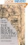 The Book Before Printing: Ancient, Medieval and Oriental (Lettering, Calligraphy, Typography)