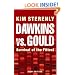 Dawkins Vs Gould: Survival of the Fittest