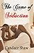 The Game of Seduction (Arrington Family Series)
