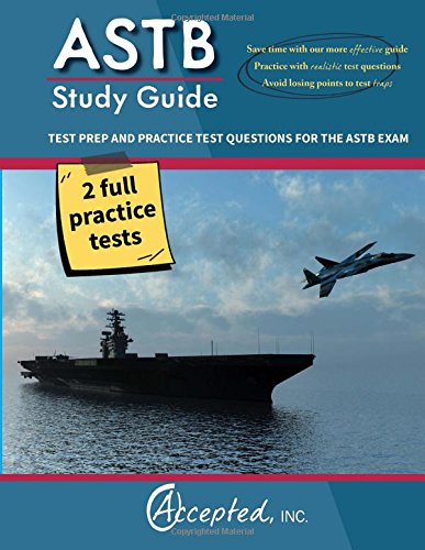 ASTB Study Guide: Test Prep and Practice Test Questions for the ASTB-E