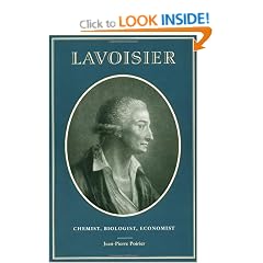 Lavoisier: Chemist, Biologist, Economist (Chemical Sciences in Society)