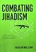 Combating Jihadism: American Hegemony and Interstate Cooperation in the War on Terrorism