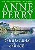 A Christmas Grace: A Novel