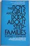 The Boys and Girls Book About Stepfamilies