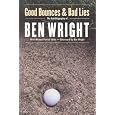 Good Bounces and Bad Lies