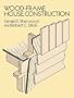 Wood-Frame House Construction