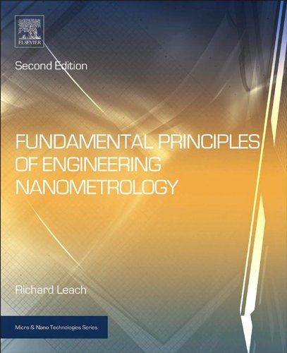 Fundamental Principles of Engineering Nanometrology (Micro and Nano Technologies)