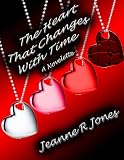 The Heart That Changes With Time