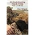 101 Duck Hunting Tips & Tricks Vol. I, II & III  -Dan Mikals