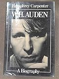 W.H. Auden : a biography