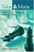 Take & Mate: 200 Chess Problems with a Twist