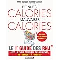 Bonnes Calories, Mauvaises Calories