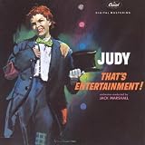 Judy: Thats Entertainment