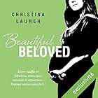 Beautiful Beloved (Beautiful 3.6) | Livre audio Auteur(s) : Christina Lauren Narrateur(s) : Ingrid Donnadieu