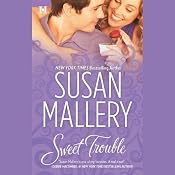 Sweet Trouble | [Susan Mallery]