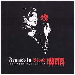 Framed in Blood: The Very Blessed of 69 Eyes