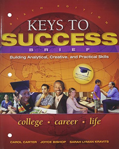 Keys to Success: Building Analytical, Creative and Practical Skills Plus NEW MyStudentSuccessLab with Pearson eText -- Access Card Package (6th Edition)