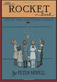 The Rocket Book: Special 100th Anniversary Edition