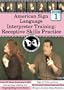 American Sign Language Interpreter Training: Receptive Skills Practice, Vol. 1