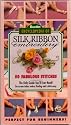 Bucilla Encyclopedia of Silk Ribbon Embroidery