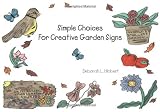 Simple Choices for Creative Garden Signs