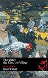 The Valley, The City, The Village (Library of Wales)