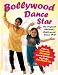 Bollywood Dance Star
