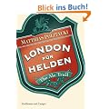 London f�r Helden: The Ale Trail