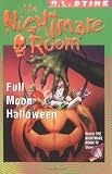 Full Moon Halloween (The Nightmare Room, 10)