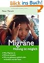 Migr�ne. Heilung ist m�glich