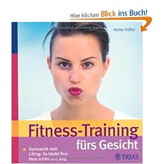 Fitness-Training f�rs Gesicht: Gymnastik statt Lifting: So bleibt Ihre Haut sch�n und jung