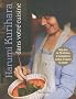 Harumi Kurihara dans votre cuisine