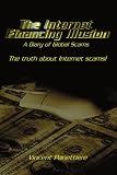 View Book 'The Internet Financing Illusion: A Diary of Global Scams'