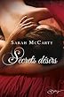 Secrets d�sirs:Hell's eight, vol. 1