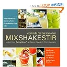Mix Shake Stir: Recipes from Danny Meyer's Acclaimed New York City Restaurants by Danny Meyer