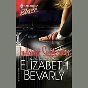 Indecent Suggestion | [Elizabeth Bevarly]