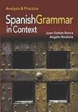 Spanish grammar in context : analysis and practice