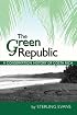 The Green Republic: A Conservation History of Costa Rica