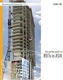 The Capital Guide to REITs in Asia