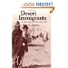 Desert Immigrants: The Mexicans of El Paso, 1880-1920 (The Yale Western Americana Series, 32)