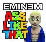 EMINEM-ASS LIKE THAT