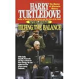 Tilting the Balance (Worldwar Series, Volume 2)
