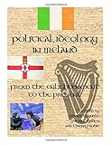 Political ideology in Ireland : from the enlightenment to the present