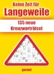 Keine Zeit f�r Langeweile 1