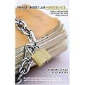 Where There's an Inheritance... (Stories from Inside the World of Two Wills Lawyers) (Paperback)