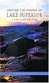 Around the Shores of Lake Superior: A Guide to Historic Sites