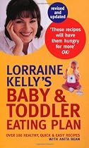 Lorraine Kellys Baby & Toddler Eat/Plan
