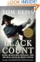 The Black Count: Glory, Revolution, Betrayal, and the Real Count of Monte Cristo