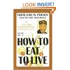 How To Eat To Live, Book 1