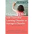 Helping a Child with Nonverbal Learning Disorder or Asperger's Disorder: A Parent's Guide
